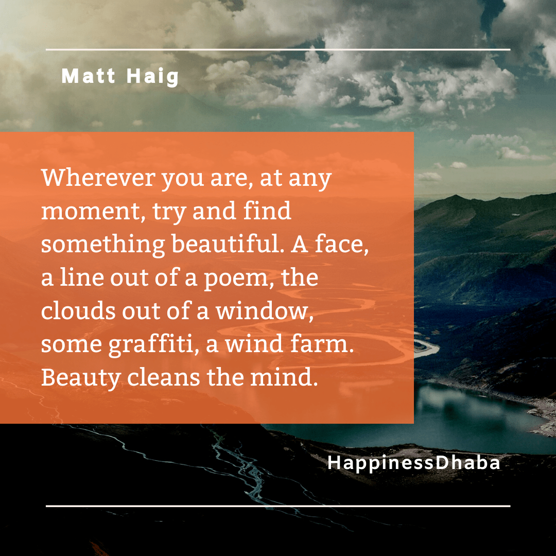 Matt Haig Quote | Hope | HappinessDhaba