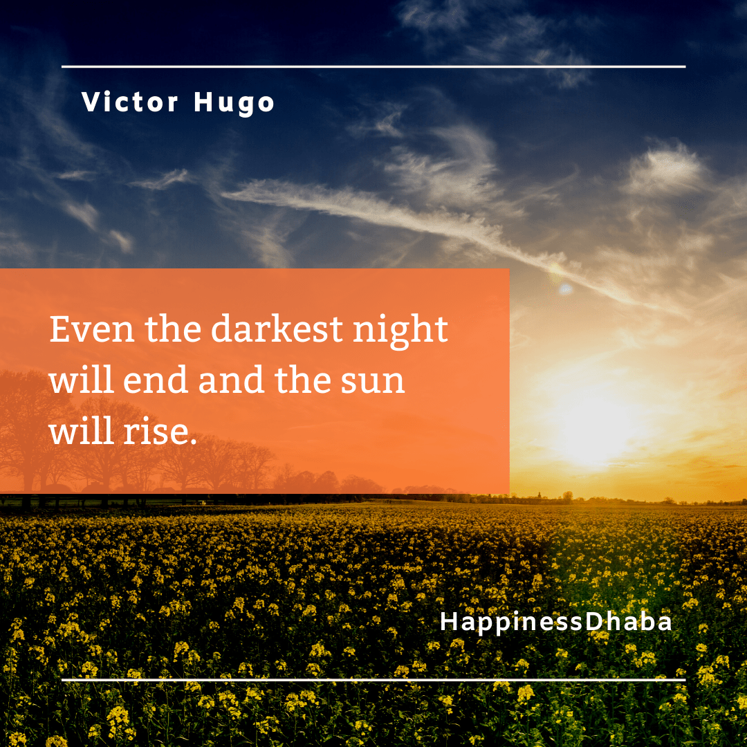 Victor Hugo Quote | Hope | HappinessDhaba