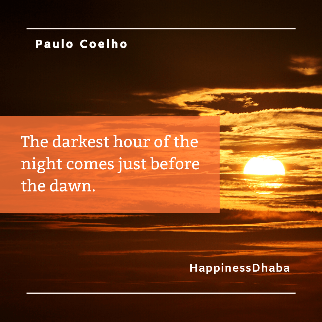 Paulo Coelho Quote | Hope | HappinessDhaba