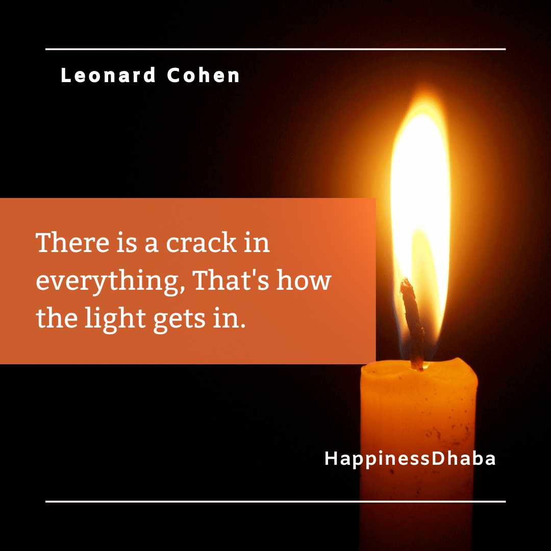 Leonard Cohen Quote | Hope | HappinessDhaba