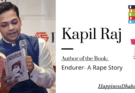 Kapil Raj | Author of book Endurer : A Rape Story | HappinessDhaba