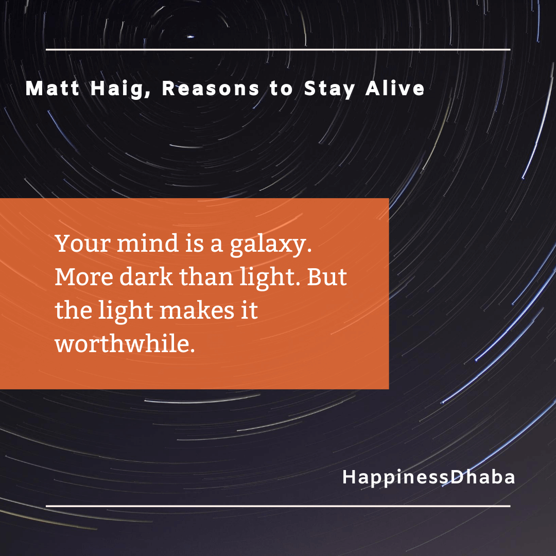 Quote from Matt Haig's Reasons to Stay Alive