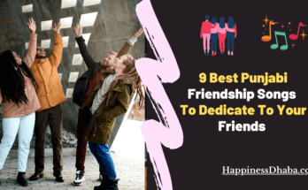 Meaningful Punjabi Friendship Songs | HappinessDhaba