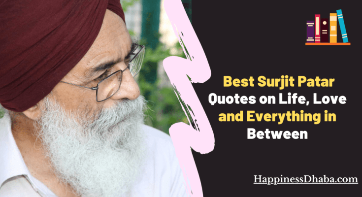 Best Surjit Patar Quotes