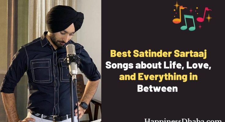 Best Satinder Sartaaj Songs