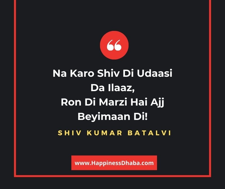 Shiv Kumar Batalvi Quotes & Shayaris