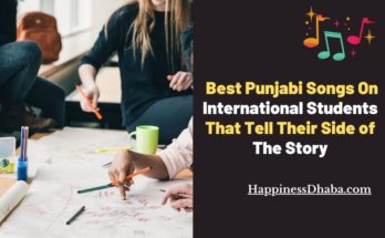 Punjabi Songs On International Students
