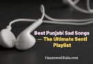 Best Punjabi Sad Songs
