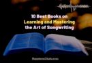 Best Books on Learning the Art of Songwriting