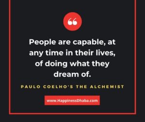 People are capable, at any time in their lives, of doing what they dream of