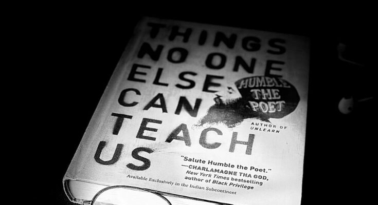 Things No One Else Can Teach Us | Book by Humble The Poet
